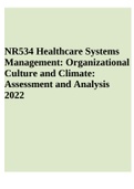 NR534 Healthcare Systems Management: Organizational Culture and Climate: Assessment and Analysis 2022 