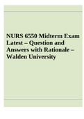 NURS 6550N / NURS 6550: Adv Prac Care in Acute Set Midterm Exam Latest – Questions and Answers, NURS 6550 Midterm Exam Latest – Question and Answers with Rationale, NURS 6550 Week 10 Knowledge Check – Latest Questions And Answers 2022 And NURS 6550 / NURS