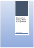 Samenvatting 'werken met supply chain management' 3e druk