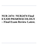 NUR 2474 / NUR2474 Final EXAM PHARMACOLOGY – Final Exam Review Latest.