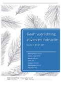 Examen geeft voorlichting, advies en instructie (B1-K1-W7)