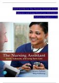 TEST BANK for The Nursing Assistant Acute, Subacute, and Long-Term Care, 6th Edition (Pulliam), Verified Chapters 1 - 24, Complete Newest Version