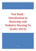 TEST BANK FOR INTRODUCTION TO MATERNITY AND PEDIATRIC NURSING 7TH EDITION BY LEIFER