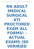 RN ADULT MEDICAL SURGICAL ATI PROCTORED EXAM ALL FORMS! - ACTUAL EXAMS (90 VERIRIED QUESTIONS)      