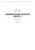 Samenvatting Gezin en Recht 2