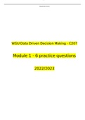 WGU C207 OA Data Driven Decision Making Module's 1 - 6 Questions and Answers 2022/2023 | 100% Verified Answers