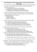 (Answered)C425 Assessment Prep 100% scored correct / PRE-ASSESSMENT: HEALTHCARE DELIVERY SYSTEMS, REGULATION AND COMPLIANCE.