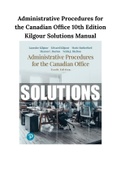 Administrative Procedures for the Canadian Office 10th Edition Kilgour Solutions Manual