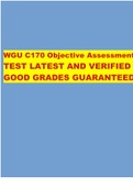 WGU C170 Objective Assessment TEST LATEST AND VERIFIED GOOD GRADES GUARANTEED