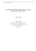 ANSWERED NURSING NR 601 Week 5 Case Study Diabetes. (Latest 2022 / 2023).