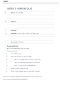 Exam (elaborations) HSM-340 Week 3 Quiz | 50 out of 50 | 100% correct answers WEEK 3 HSM340 QUIZ • Due Sep 23 at 11:59pm • Points 50 • Questions 7 • Available Sep 16 at 12am - Sep 24 at 11:59pm 9 days • Time Limit 120 Minutes Instructions Here is some inf