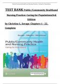 TEST BANK For Public / Community Health and Nursing Practice: Caring for Populations, 2nd Edition, Christine L. Savage. All Chapters 1 to 22 Complete, Verified Edition: ISBN 9780803677111