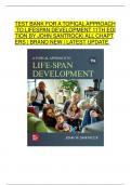 TEST BANK FOR A TOPICAL APPROACH TO LIFESPAN DEVELOPMENT 11TH EDITION BY JOHN SANTROCK| ALL CHAPTERS | BRAND NEW | LATEST UPDATE 