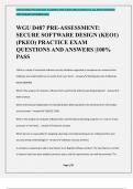 WGU D487 PRE-ASSESSMENT: SECURE SOFTWARE DESIGN (KEO1) (PKEO) PRACTICE EXAM QUESTIONS AND ANSWERS |100% PASS