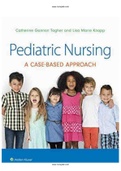 Pediatric Nursing  A Case-Based Approach 1st Edition Tagher Knapp Test Bank