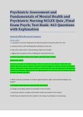 Psychiatric Assessment and Fundamentals of Mental Health and Psychiatric Nursing NCLEX Quiz /Final Exam Psych; Test Bank: 463 Questions with Explanation