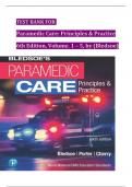 TEST BANK For Paramedic Care - Principles and Practice, 6th Edition, Volume 1 - 5 by Bledsoe, Verified Chapters, Complete Newest Version