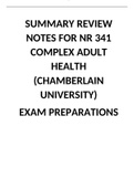 Summary review Notes for NR 341 Complex Adult Health (Chamberlain University)