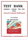 TEST BANK: Journey Across the Life Span: Human Development and Health Promotion( Elaine U. Polan and Daphne R. Taylor) 7th Edition latest update 2024 | complete guide A+.