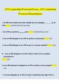 ATI Leadership Proctored Focus, ATI Leadership Proctored Remediation Questions and Answers 2022| 100% Correct Verified Answers