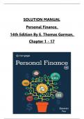 Solution Manual and Answer Guide for Personal Finance, 14th Edition By E. Thomas Garman, All Chapters 1 to 17 complete Verified editon ISBN: 9780357901496