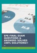 EPE FINAL EXAM QUESTIONS & ANSWERS SOLVED 100% SOLUTIONS!!