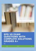 EPD V6 EXAM QUESTIONS WITH COMPLETE SOLUTIONS GRADED A+