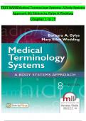 Test Bank For- Medical Terminology Systems: A Body Systems Approach Eighth Edition by Barbara A. Gylys, Mary Ellen Wedding (Updated 2024) | (All Chapters 1-16) || Complete Guide A+