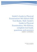 Seidel's Guide to Physical Examination 9th Edition Ball Test Bank / Ball: Seidel’s Guide to Physical Examination, 9th Edition, complete test bank; questions and answers (deeply explained)