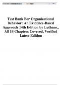 Test Bank For Organizational Behavior: An Evidence-Based Approach 14th Edition by Luthans,, All 14 Chapters Covered, Verified Latest Edition