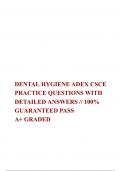   DENTAL HYGIENE ADEX CSCE PRACTICE QUESTIONS WITH DETAILED ANSWERS // 100% GUARANTEED PASS  A+ GRADED 