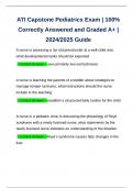 ATI Capstone Pediatrics Exam | 100% Correctly Answered and Graded A+ | 2024/2025 Guide