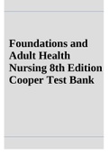 Test Bank for Foundations and Adult Health Nursing 8th Edition Kim Cooper Kelly Gosnell