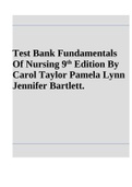 Fundamentals of Nursing 9th Edition by Taylor, Lynn, Bartlett Test Bank | Chapter 1-46 |Complete Guide A+