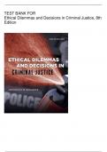 Testbank for Ethical Dilemmas and Decisions in Criminal Justice 8th Edition By Joycelyn M. Pollock All Chapters Covered   ||Complete- A+ Guide