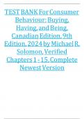 TEST BANK For Consumer Behaviour: Buying, Having, and Being, Canadian Edition, 9th Edition, 2024 by Michael R. Solomon, Verified Chapters 1 - 15, Complete solution |Guide A+.