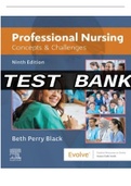 Professional Nursing: Concepts & Challenges, 9th Edition Test Bank By Beth Perry Black