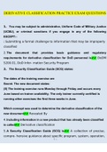 Derivative Classification Practice Exam Questions and Answers 2022/2023 (Verified Answers)