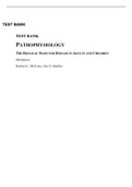 TEST BANK PATHOPHYSIOLOGY THE BIOLOGIC BASIS FOR DISEASE IN ADULTS AND CHILDREN 8th Edition, A guide. TEST BANKPATHOPHYSIOLOGYTHE BIOLOGIC BASIS FOR DISEASE IN ADULTS AND CHILDREN8th EditionKathryn L. McCance, Sue E. Huether 2ContentsChapter 01: Cellular 