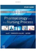 Test Bank for Pharmacology and the Nursing Process 10th Edition By Linda Lilley, Shelly Collins, Julie Snyder Chapter 1-58 |Complete Guide 2022