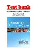 Complete Test Bank for Pediatric Primary Care, 6th Edition by Dawn Lee Garzon Maaks, Catherine E. Burns , Ardys M. Dunn, Margaret