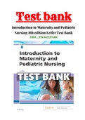 TEST BANK FOR INTRODUCTION TO MATERNITY AND PEDIATRIC NURSING, 8TH EDITION BY GLORIA LEIFER CHAPTER 1-34 COMPLETE GUIDE A+