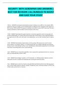 SECURITY WITH ACRONYMS AND ANSWERS (  BEST FOR REVISION ) ALL BUNDLED TO BOOST  AND EASE YOUR STUDY• 802.1x - ANSWER A port-based authentication protocol. Wireless can use 802.1x. For example, WPA2  Enterprise mode uses an 802.1x server (implemented as a 