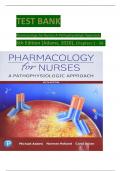 Pharmacology for Nurses A Pathophysiological Approach, 6th Edition TEST BANK by Michael P. Adams; Norman Holland, Verified Chapters 1 - 50, Complete Newest Version