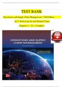 Test Bank - Operations and Supply Chain Management, 17th Edition ( Robert Jacobs, 2024)  Chapters 1 - 22 | All Chapters