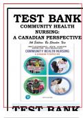 TEST BANK FOR COMMUNITY HEALTH NURSING A CANADIAN PERSPECTIVE, 5TH EDITION BY STAMLER, VERIFIED CHAPTERS 1 - 33, COMPLETE NEWEST VERSION EXAM WITH ACTUAL  QUESTIONS AND COMPLETE 100% CORRECT ANSWERS WITH VERIFIED AND WELL EXPLAINED RATIONALES GRADED A+ BY