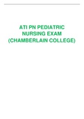 ATI PN PEDIATRIC NURSING EXAM QUESTIONS AND ANSWERS  (CHAMBERLAIN COLLEGE) 