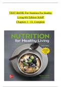 Nutrition For Healthy Living, 6th Edition TEST BANK by Schiff,  All Chapters 1 to 13 complete Verified editon ISBN:9781260702385