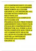 ATI RN Comprehensive Predictor 2019 Form A, B & C (over 800 pages test bank) answered ATI COMPREHENSIVE EXAMS FULL PACK/ ATI LEADERSHIP PROCTORED ALL EXAMS GRADED A/ ATI MEDSURG ALL EXAMS WITH COMPLETE SOLUTION