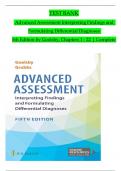 TEST BANK For Advanced Assessment Interpreting Findings and Formulating Differential Diagnoses, 5th Edition by Goolsby All 1-22 Chapters Covered ,Latest Edition ISBN 9781719645935